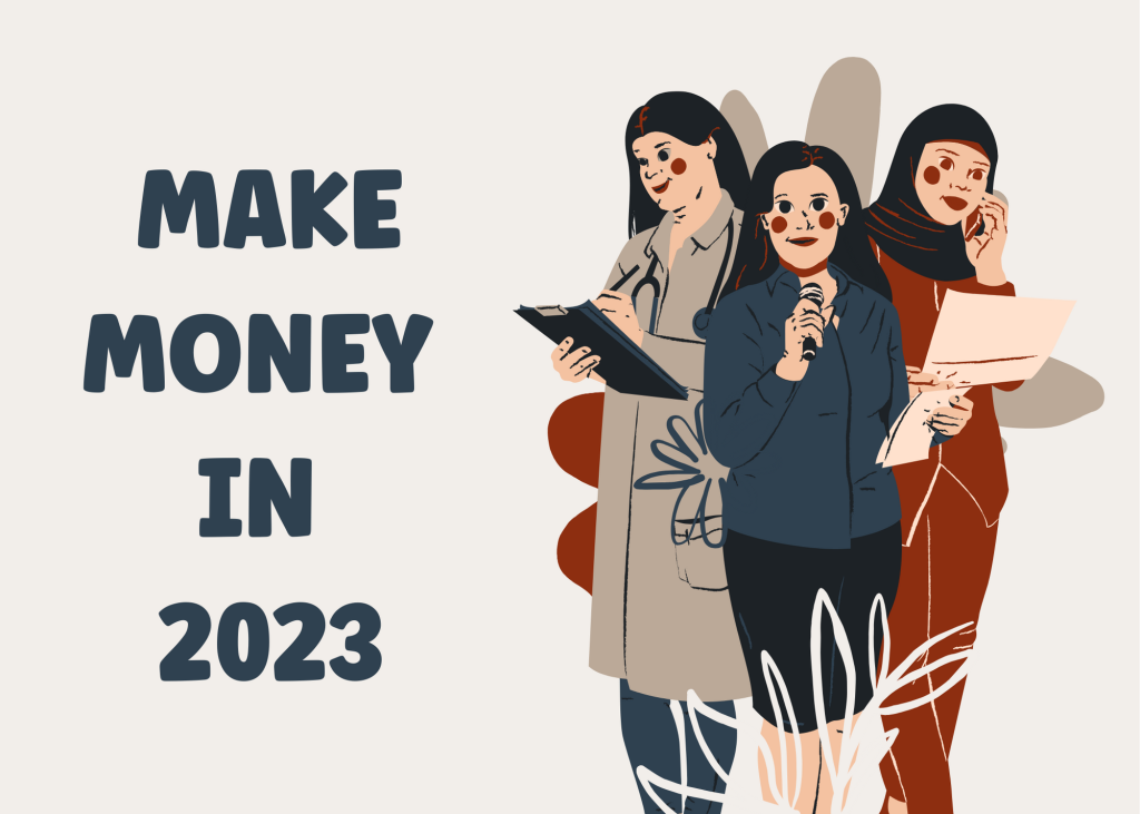 Strategies for Making Money Fast as a Woman in 2023
