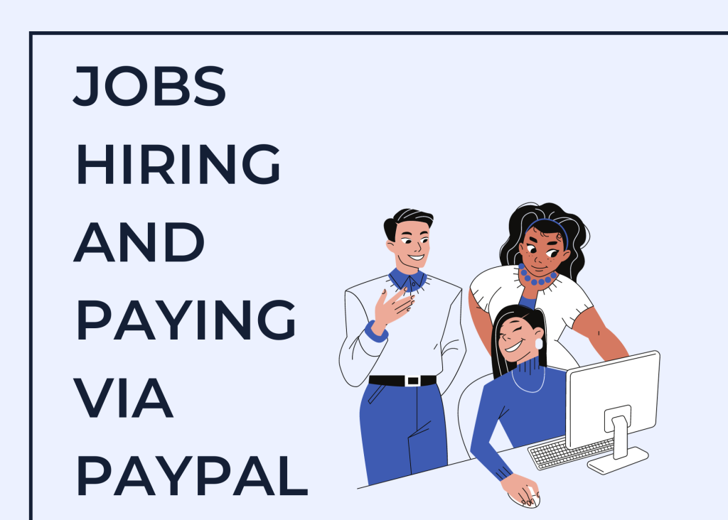 10 Exciting Online Jobs Currently Hiring and Paying via PayPal